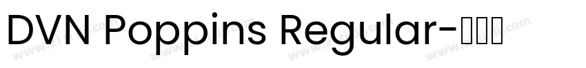 DVN Poppins Regular字体转换